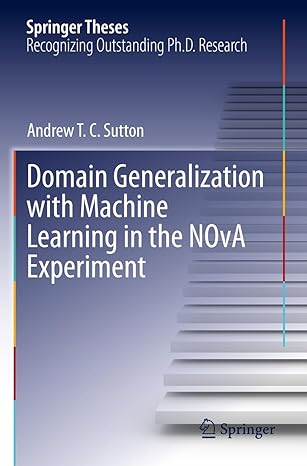 domain generalization with machine learning in the nova experiment 1st edition andrew t c sutton 3031435850,