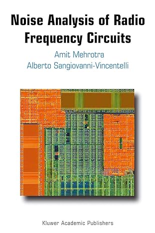 noise analysis of radio frequency circuits 1st edition amit mehrotra ,alberto l sangiovanni vincentelli