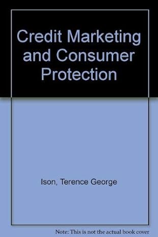 credit marketing and consumer protection 1st edition terence george ison 0856647284, 978-0856647284