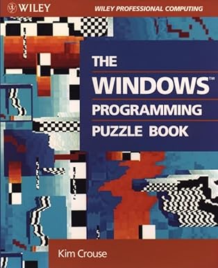the windows programming puzzle book 1st edition kim crouse 0471597147, 978-0471597148