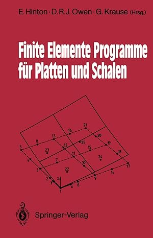 finite elemente programme fa 1/4r platten und schalen 1st edition e hinton ,d r j owen ,gerhard krause