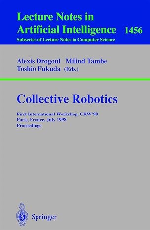 collective robotics first international workshop crw98 paris france july 4 5 1998 proceedings 1st edition
