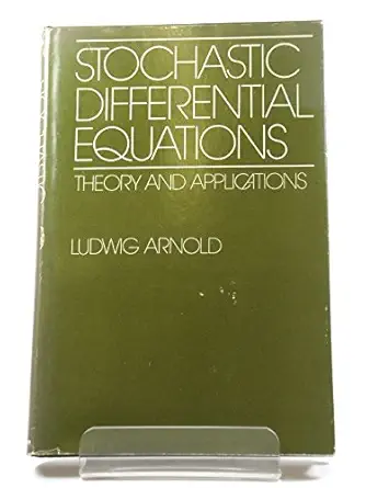 stochastic differential equations theory and applications 1st edition ludwig arnold 0471033596, 978-0471033592