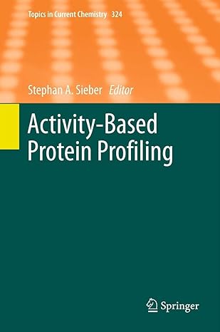activity based protein profiling 1st edition stephan a sieber 3642283772, 978-3642283772