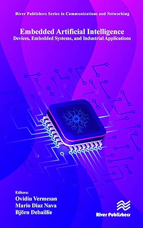 embedded artificial intelligence devices embedded systems and industrial applications 1st edition ovidiu