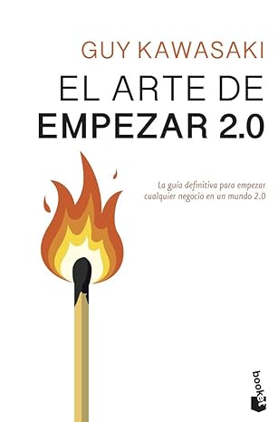 el arte de empezar 2 0 1st edition guy kawasaki ,isabel murillo fort 8423428826, 978-8423428823