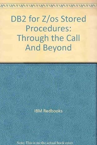 db2 for z/os stored procedures through the call and beyond 1st edition ibm redbooks 0738498181, 978-0738498188