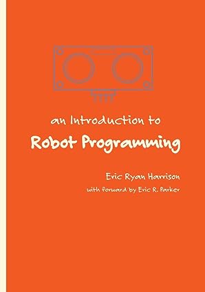 an introduction to robot programming programming sumo robots with the mrk 1 1st edition eric ryan harrison