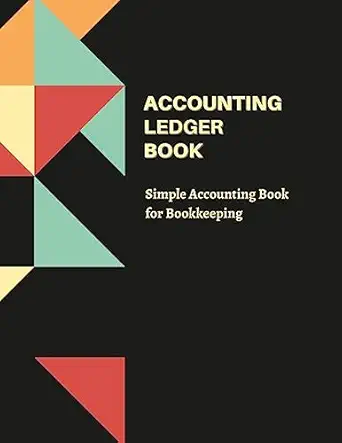 accounting ledger book simple accounting book for bookkeeping 1st edition rosselly publishing 1387734814,