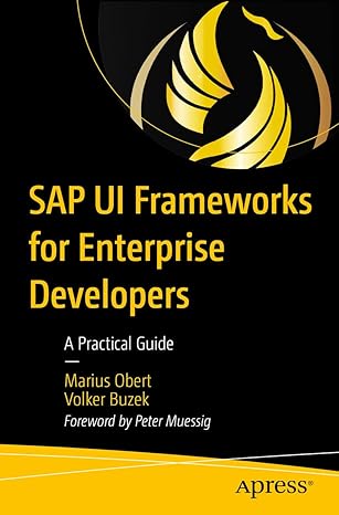 sap ui frameworks for enterprise developers a practical guide 1st edition marius obert ,volker buzek