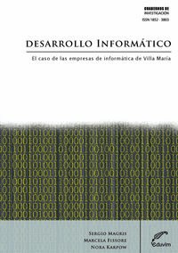 desarrollo informa tico el caso de las empresas de informa tica de villa mara a 1st edition marcela fissore