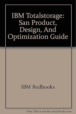 ibm totalstorage san product design and optimization guide 1st edition ibm redbooks 0738490075, 978-0738490076