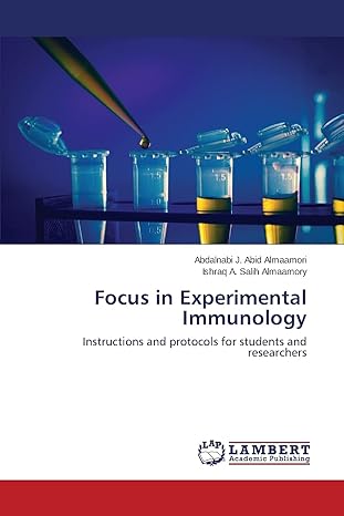 focus in experimental immunology instructions and protocols for students and researchers 1st edition