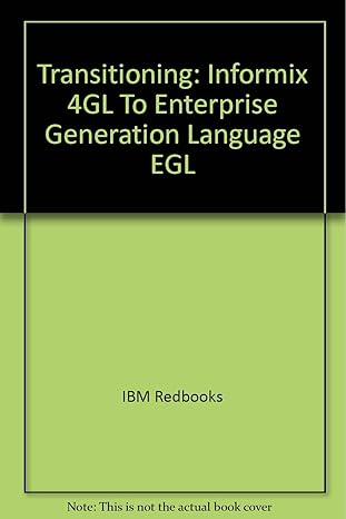 transitioning informix 4gl to enterprise generation language egl 1st edition ibm redbooks 0738491055,