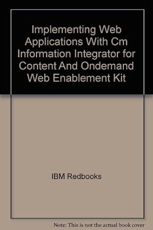 implementing web applications with cm information integrator for content and ondemand web enablement kit 1st