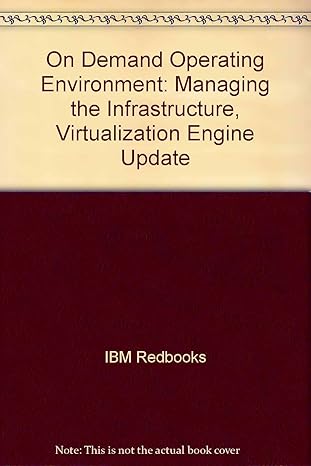 on demand operating environment managing the infrastructure virtualization engine update 1st edition ibm