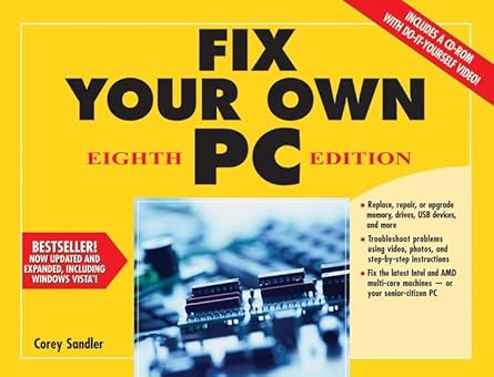 fix your own pc 1st edition corey sandler 0470107871, 978-0470107874