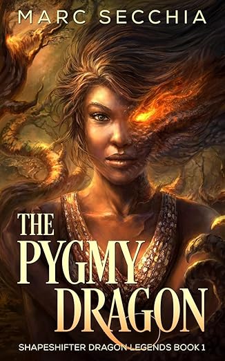 the pygmy dragon 1st edition marc secchia 1500711667, 978-1500711665
