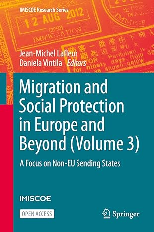 migration and social protection in europe and beyond a focus on non eu sending states 1st edition jean michel