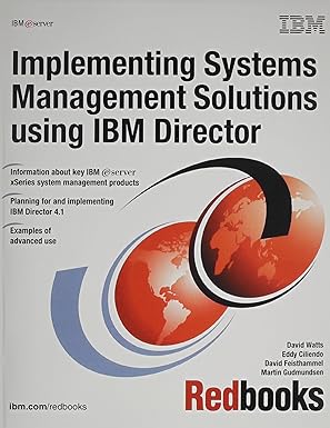 implementing systems management solutions using ibm director 1st edition ibm redbooks ,david watts