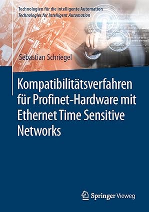 kompatibilita tsverfahren fa 1/4r profinet hardware mit ethernet time sensitive networks 1st edition