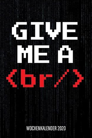 give me a break wochenkalender 2020 design wochenplaner und kalender mit witzigem spruch tolles geschenk fa