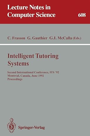 intelligent tutoring systems second international conference its 92 montreal canada june 10 12 1992