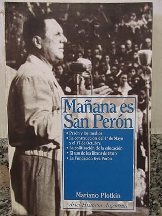 manana es san peron 1st edition mariano ben plotkin 9509122181, 978-9509122185