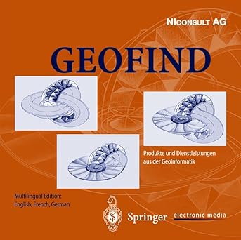 geofind produkte und dienstleistungen aus der geoinformatik 1st edition niconsult ag 3540146253,