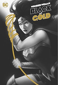 wonder woman black and gold 1st edition mariko tamaki ,tillie walden ,rachel smythe ,becky cloonan ,various
