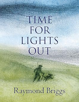 time for lights out 1st edition raymond briggs 1787331954, 978-1787331952