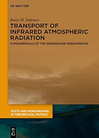 infrared atmospheric spectroscopy fundamentals of the greenhouse phenomenon 1st edition boris m smirnov