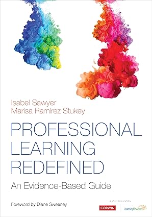 professional learning redefined an evidence based guide 1st edition isabel sawyer ,dr marisa ramirez stukey