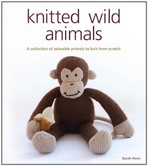 knitted wild animals 1st edition keen sarah 1861086709, 978-1861086709
