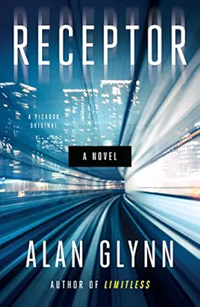 receptor a novel 1st edition alan glynn 1250061806, 978-1250061805