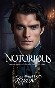 notorious steamy historical romance novel a rake regency romance book 1 corrupting the innocent 1st edition