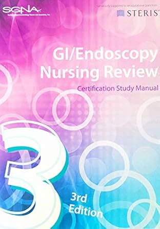 gi/ endoscopy nursing review certification study manual 1st edition sgna 0977906590, 978-0977906598