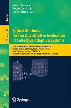 formal methods for the quantitative evaluation of collective adaptive systems 16th international school on