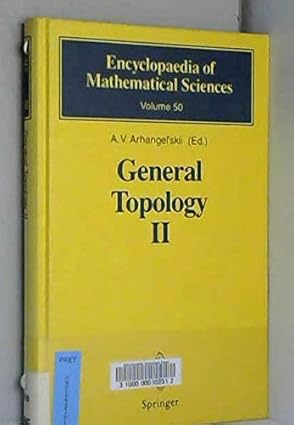 general topology ii compactness homologies of general spaces 1st edition a v arkhangel\\\\\\\'skifi ,a v