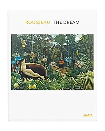 henri rousseau the dream moma one on one series 1st edition henri rousseau ,ann temkin 0870708309,