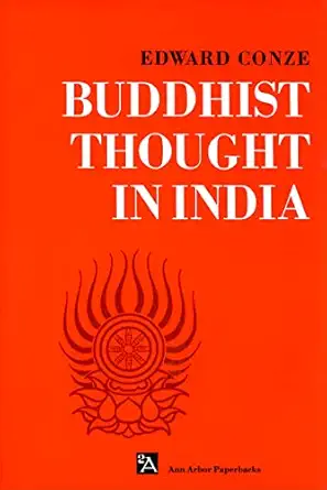 buddhist thought in india three phases of buddhist philosophy 1st edition edward conze 0472061291,