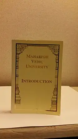 maharishi vedic university vedic knowledge for everyone 1st edition his holiness maharishi mahesh yogi