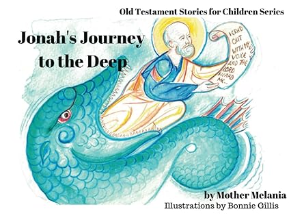jonahs journey to the deep 1st edition mother melania salem ,bonnie gillis 1946991317, 978-1946991317