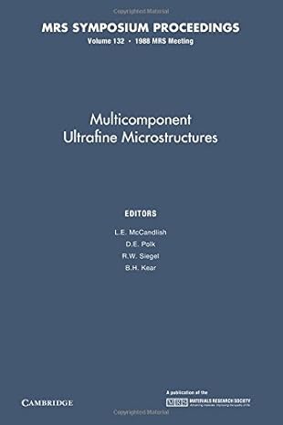 multicomponent ultrafine microstructures volume 132 1st edition l e mccandlish ,d e polk ,r w siegel ,b h