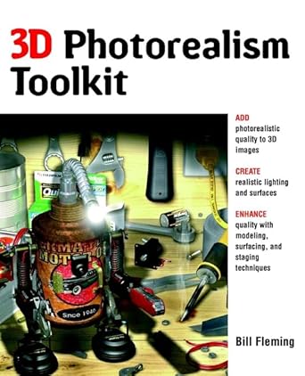 3d photorealism toolkit 1st edition bill fleming 0471253464, 978-0471253464