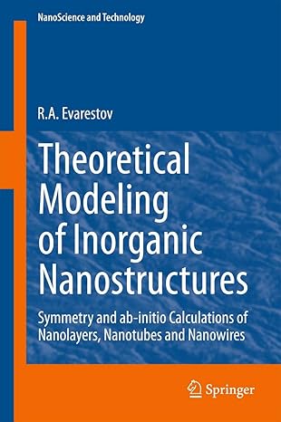 theoretical modeling of inorganic nanostructures symmetry and ab initio calculations of nanolayers nanotubes