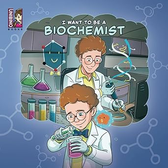 i want to be a biochemist modern careers for kids 1st edition jonathan reule ,chong wey ming ,team unibino