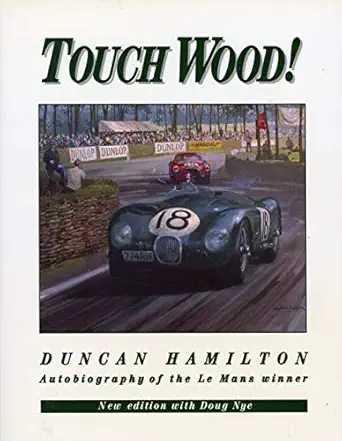 touch wood 1st edition duncan hamilton 0951694502, 978-0951694503