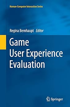 game user experience evaluation 1st edition regina bernhaupt 3319362933, 978-3319362939