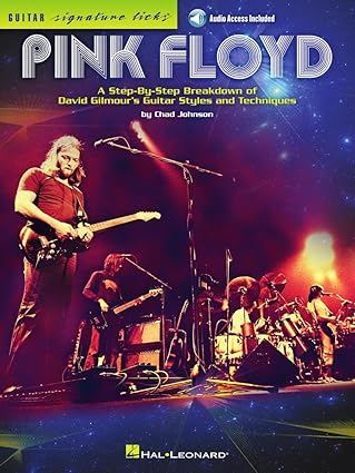pink floyd guitar signature licks by david gilmour step by step guitar instructional book with online audio
